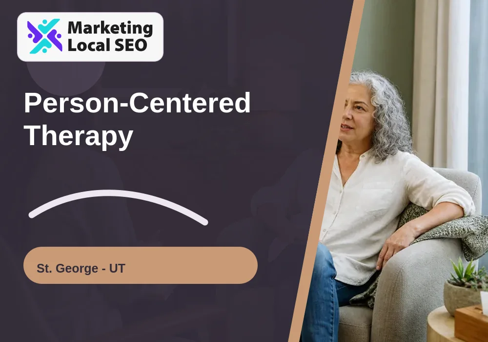 Person-Centered Therapy in St. George, UT