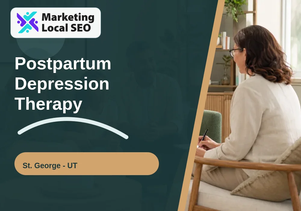 Postpartum Depression Therapy in St. George, UT