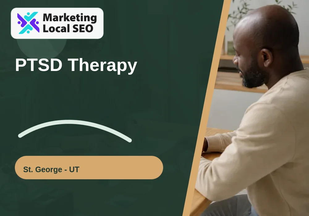 PTSD Therapy in St. George, UT
