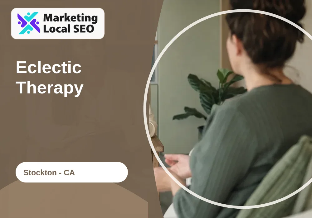 Eclectic Therapy in Stockton, CA