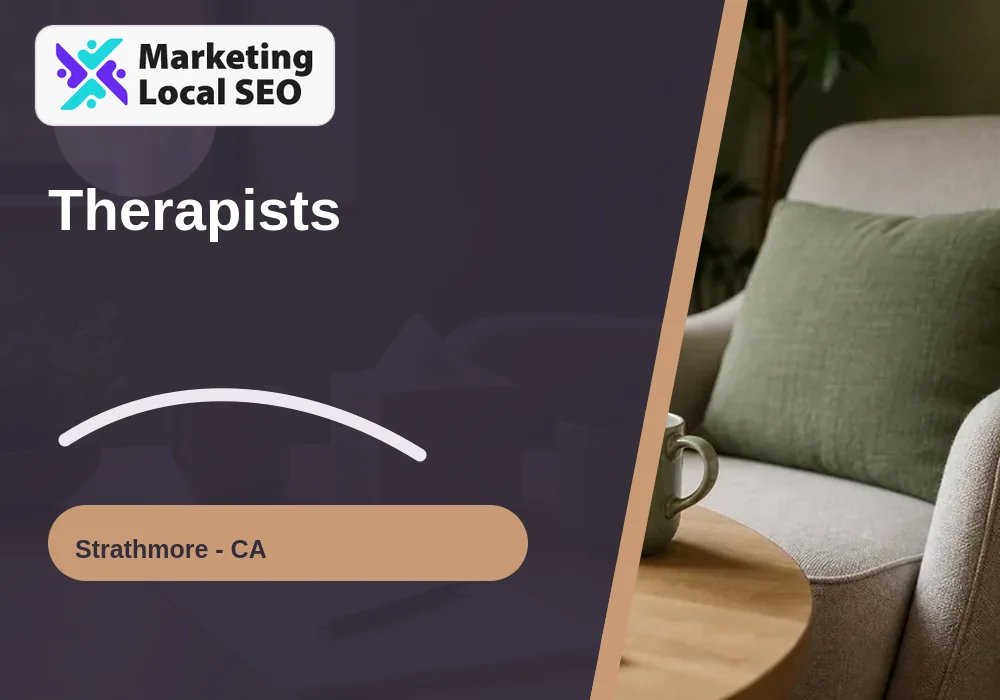 Therapists in Strathmore, CA