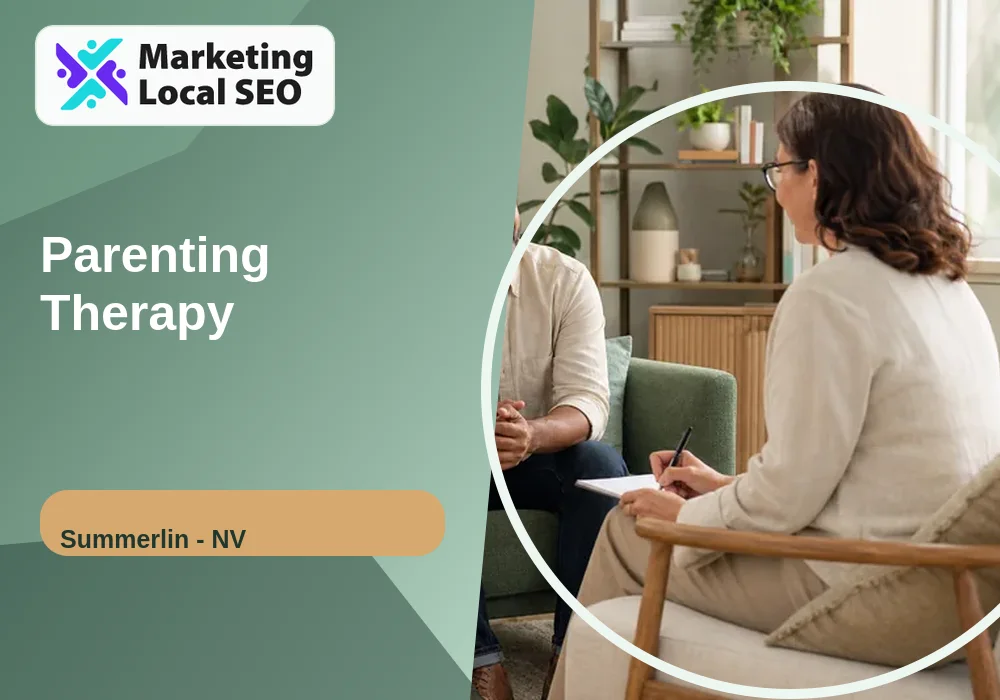 Parenting Therapy in Summerlin, NV