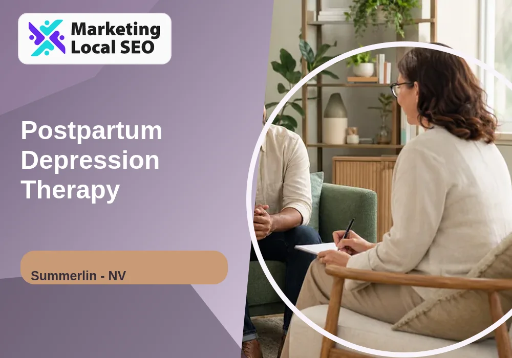 Postpartum Depression Therapy in Summerlin, NV