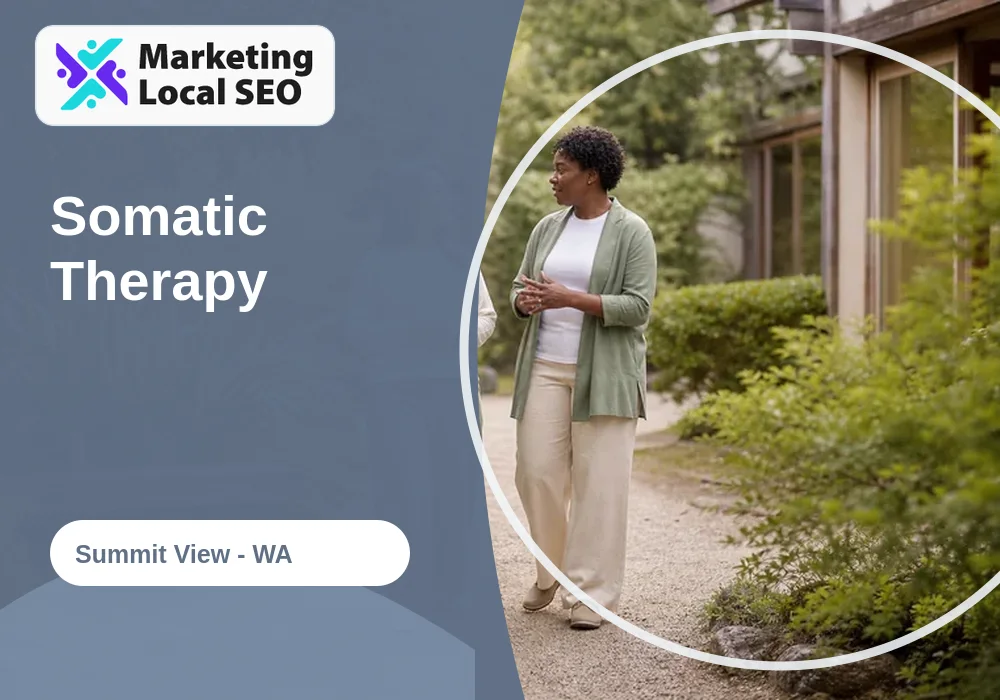 Somatic Therapy in Summit View, WA