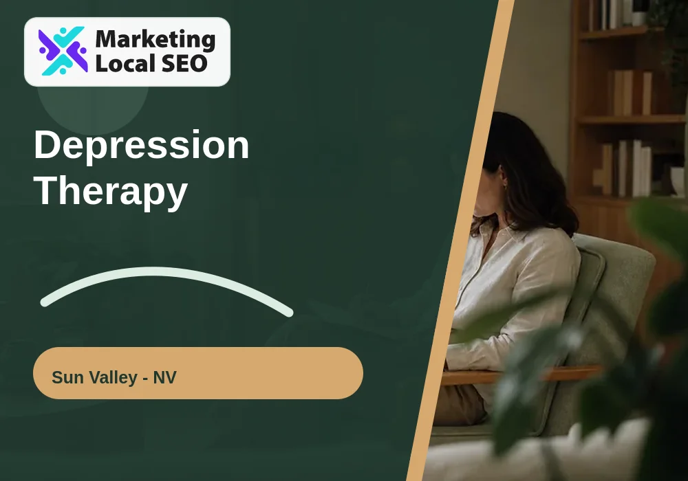 Depression Therapy in Sun Valley, NV