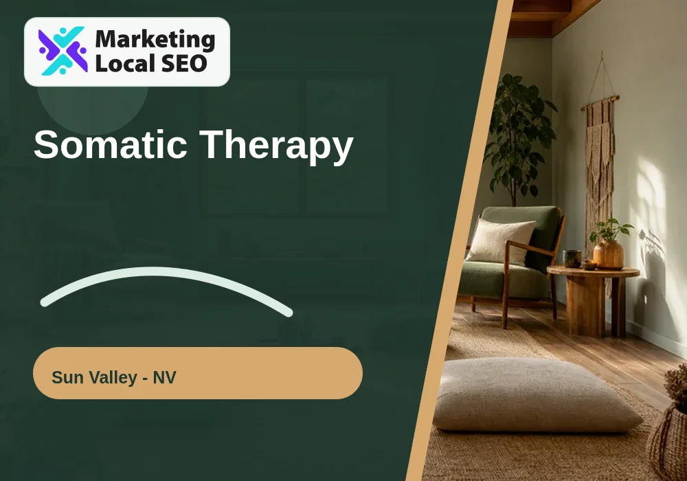 Somatic Therapy in Sun Valley, NV