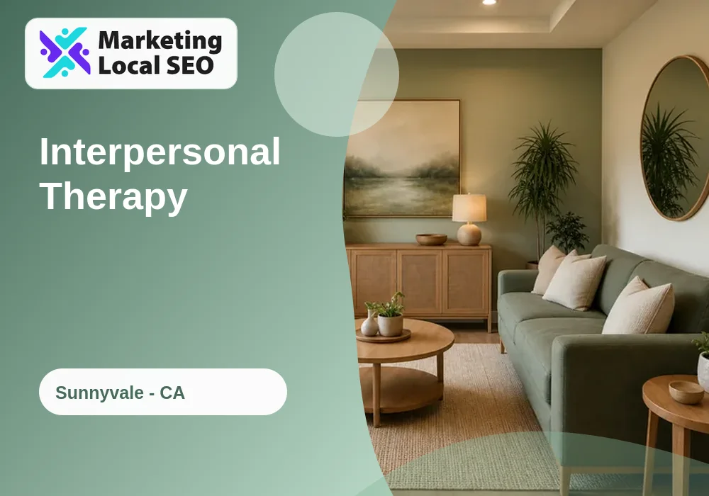 Interpersonal Therapy in Sunnyvale, CA