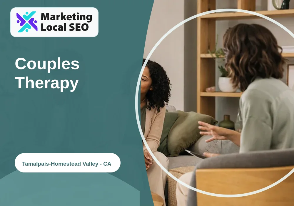 Couples Therapy in Tamalpais-Homestead Valley, CA