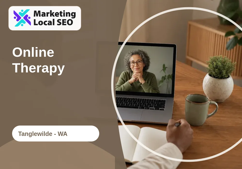 Online Therapy in Tanglewilde, WA