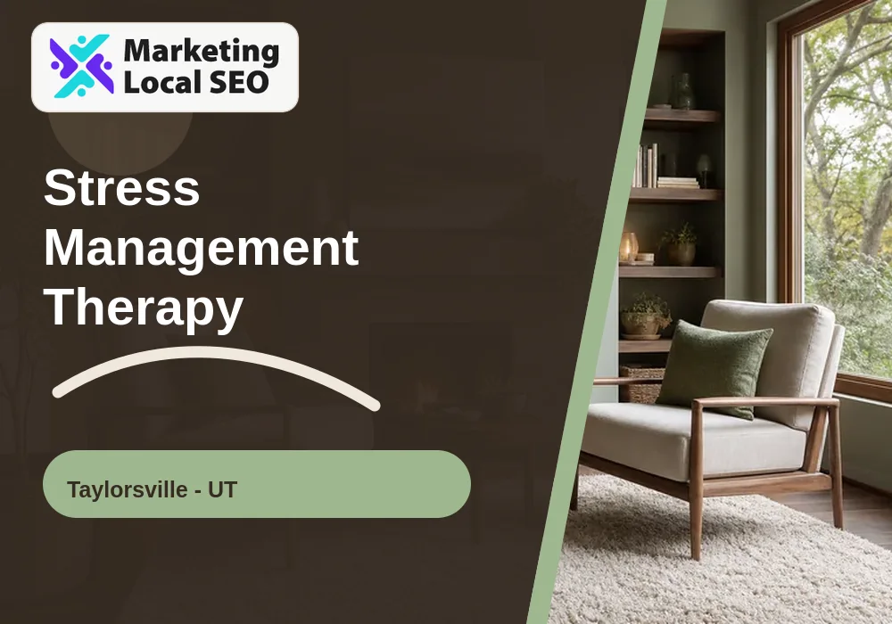 Stress Management Therapy in Taylorsville, UT