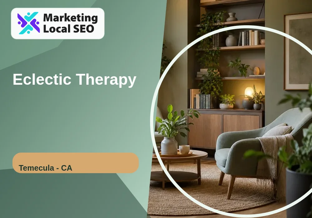 Eclectic Therapy in Temecula, CA