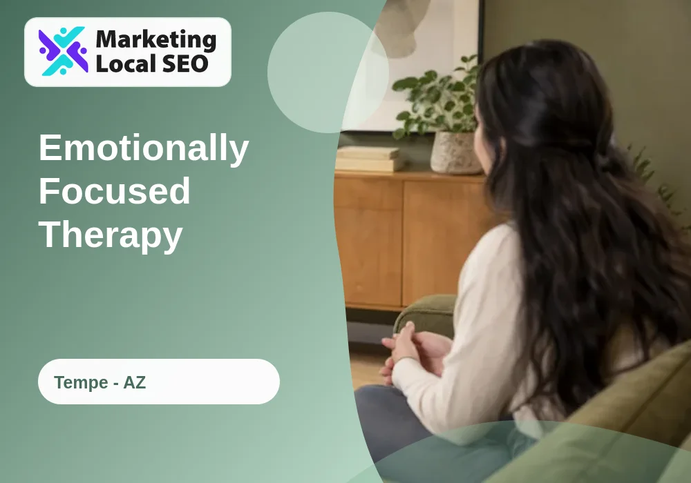 Emotionally Focused Therapy in Tempe, AZ