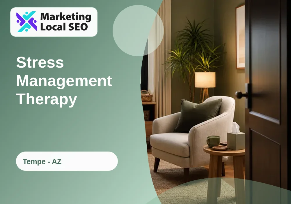 Stress Management Therapy in Tempe, AZ