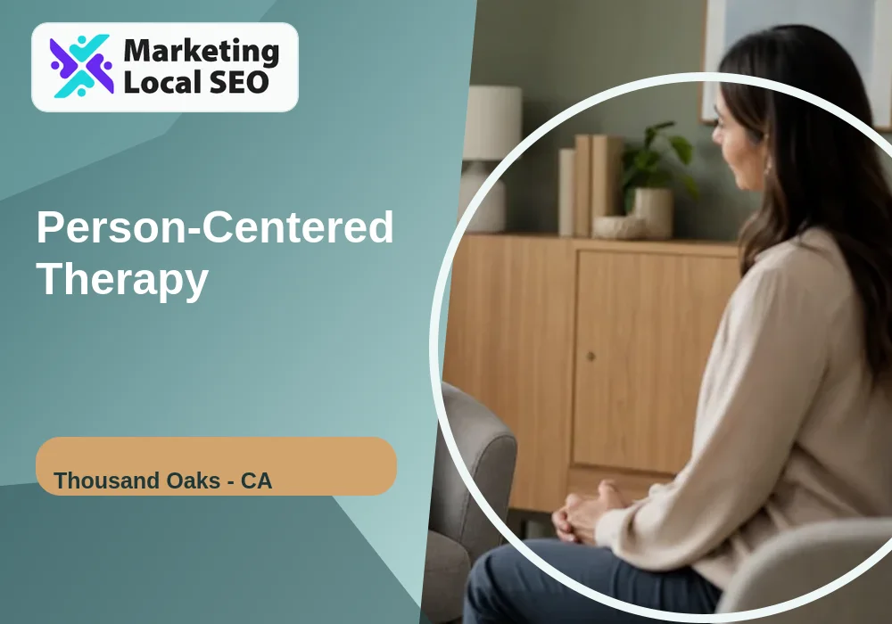 Person-Centered Therapy in Thousand Oaks, CA
