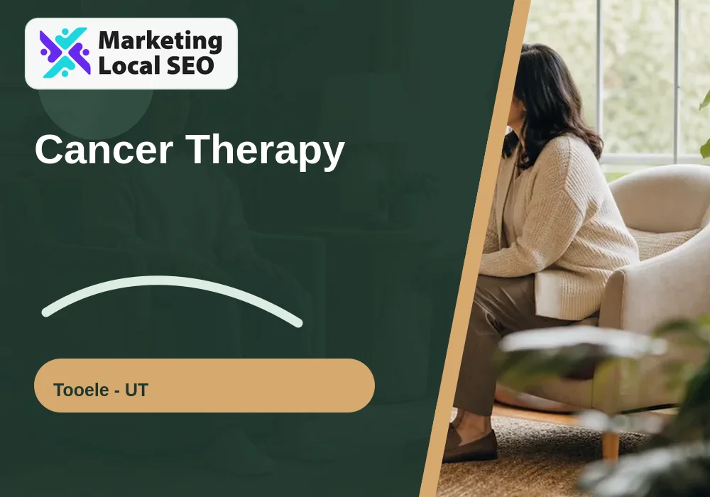 Cancer Therapy in Tooele, UT