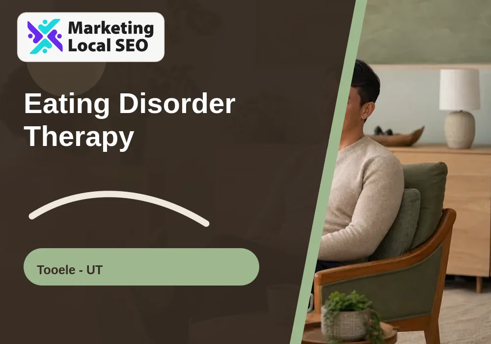 Eating Disorder Therapy in Tooele, UT