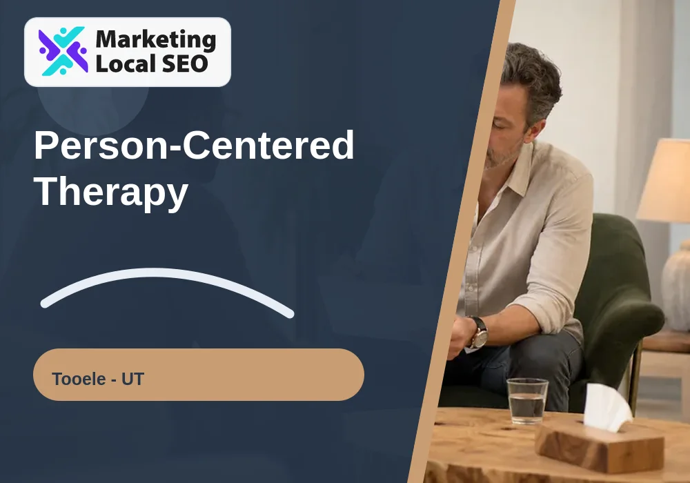 Person-Centered Therapy in Tooele, UT