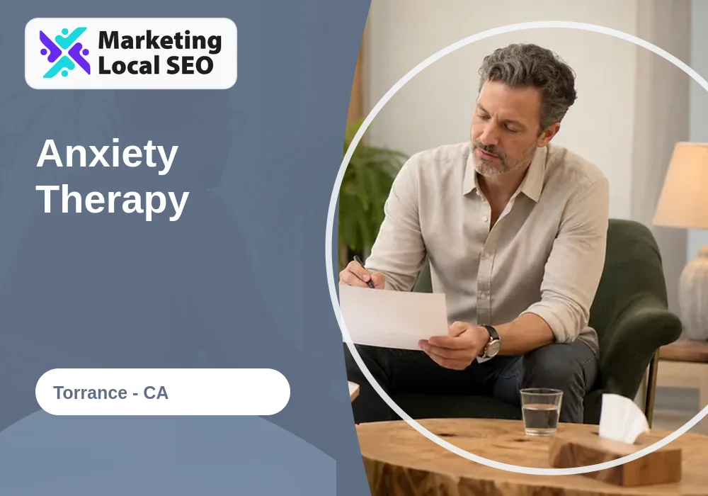 Anxiety Therapy in Torrance, CA