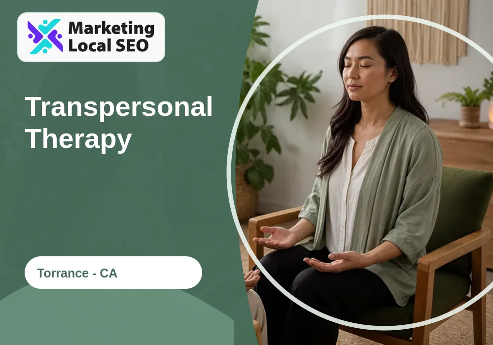 Transpersonal Therapy in Torrance, CA