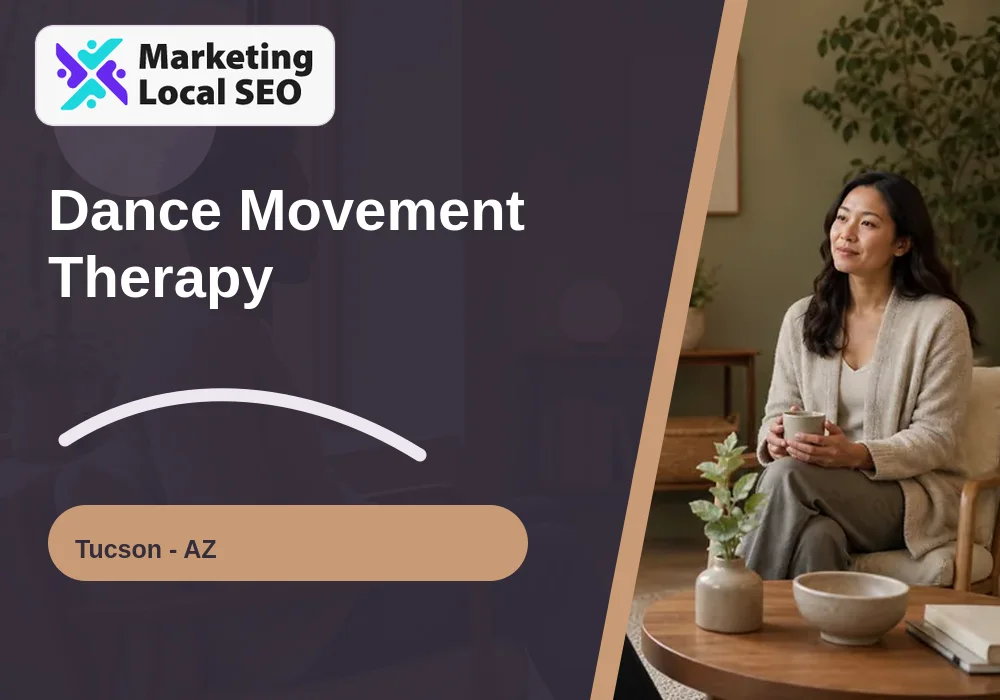 Dance Movement Therapy in Tucson, AZ