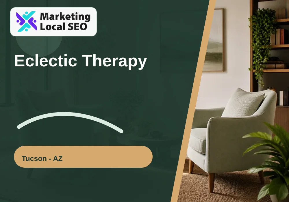Eclectic Therapy in Tucson, AZ