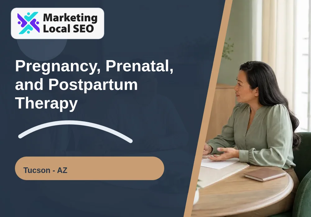 Pregnancy, Prenatal, and Postpartum Therapy in Tucson, AZ