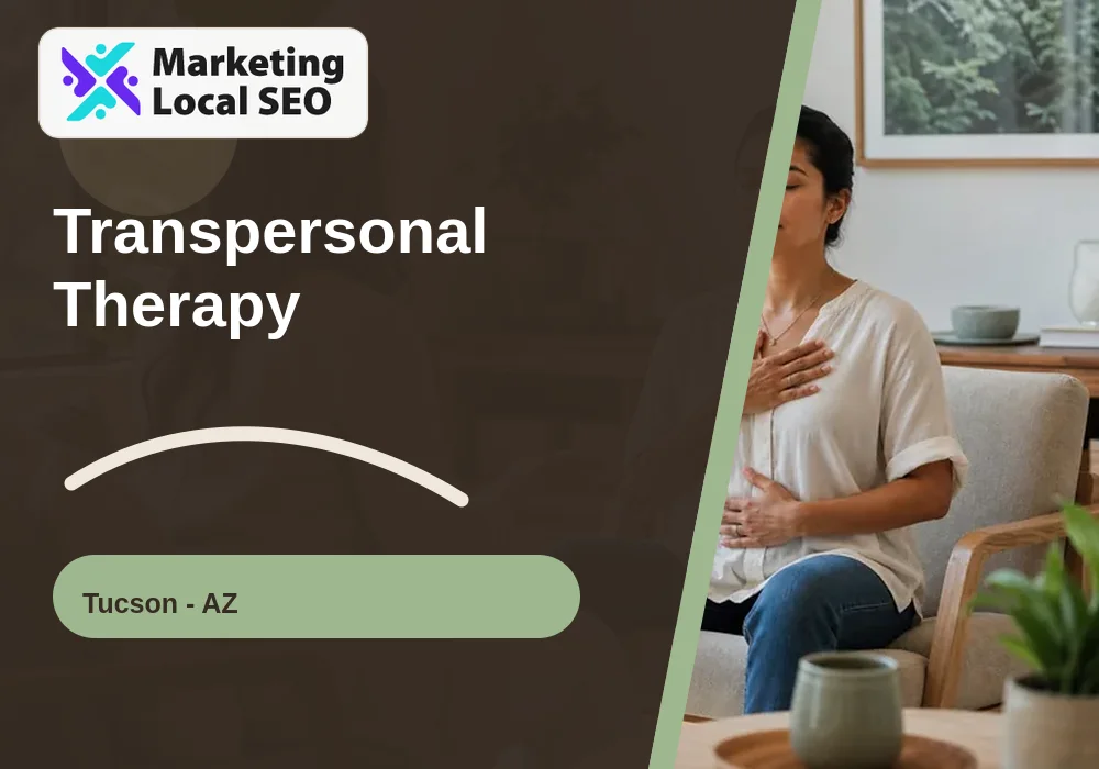 Transpersonal Therapy in Tucson, AZ