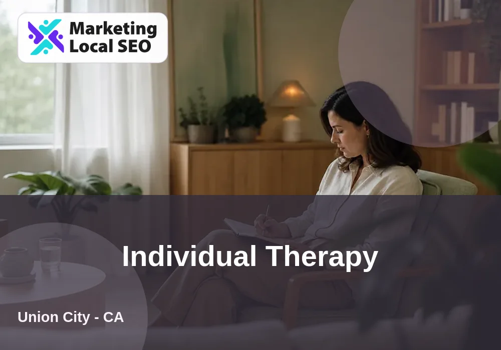 Individual Therapy in Union City, CA