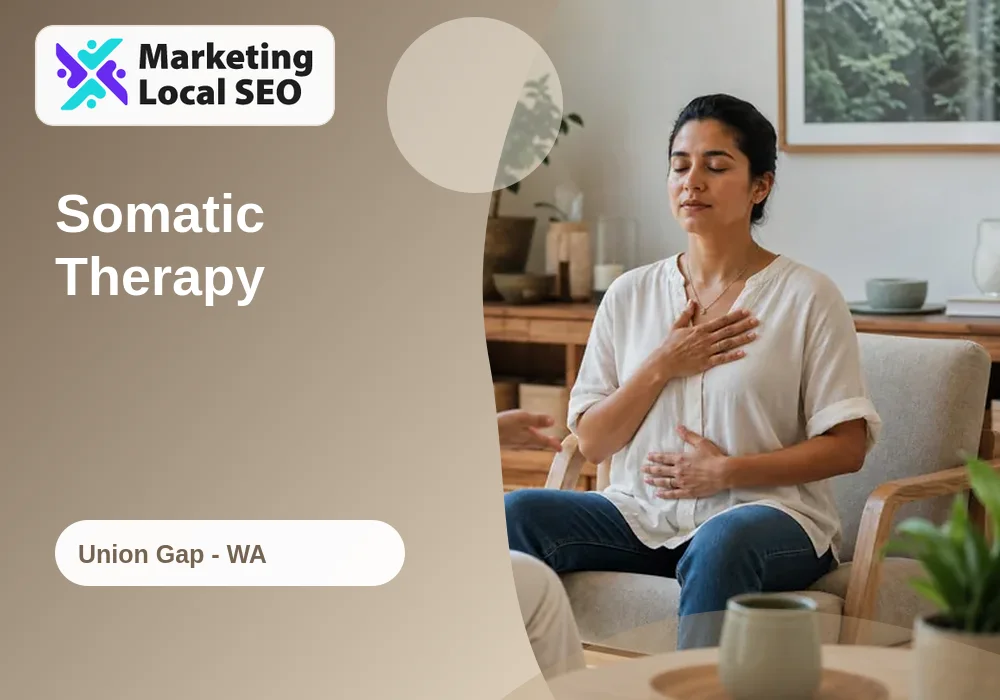 Somatic Therapy in Union Gap, WA