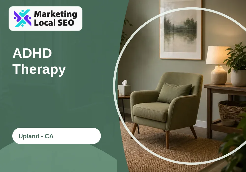 ADHD Therapy in Upland, CA