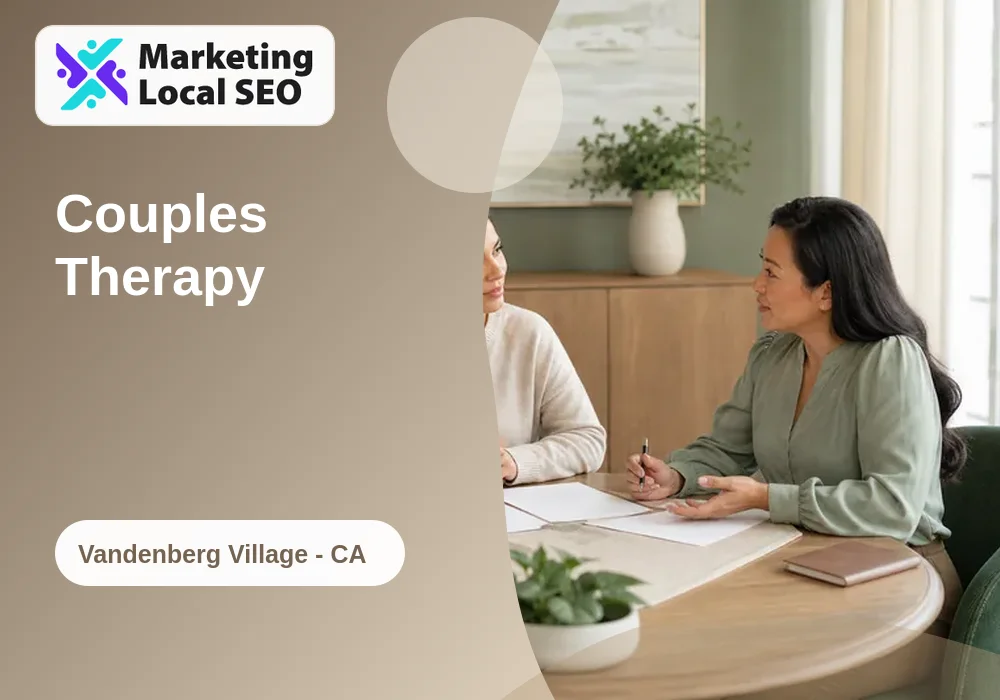 Couples Therapy in Vandenberg Village, CA