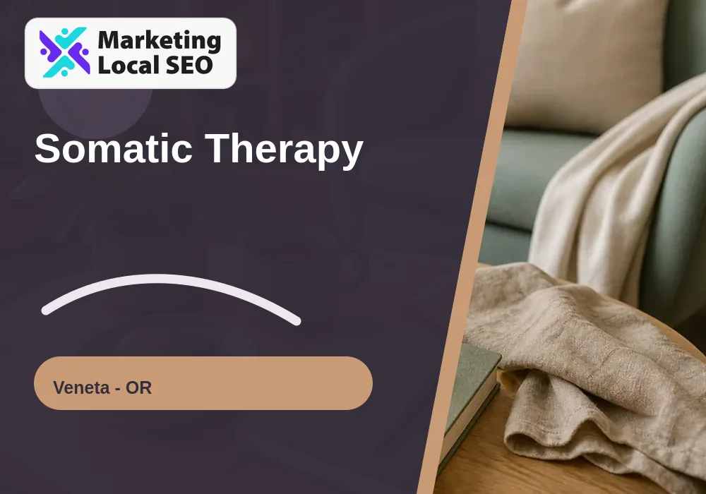 Somatic Therapy in Veneta, OR