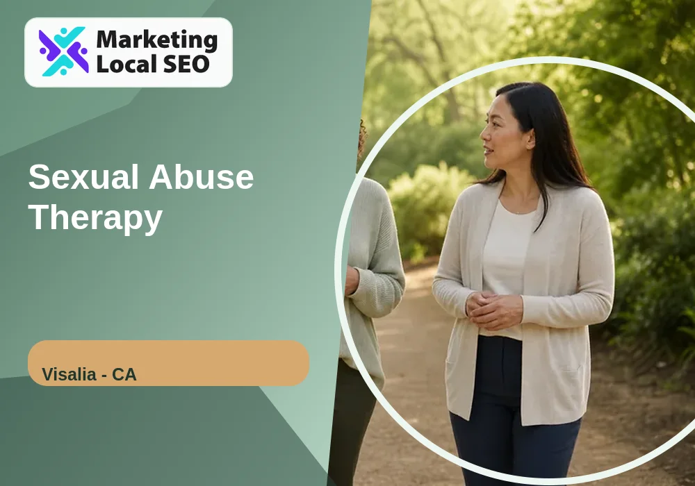 Sexual Abuse Therapy in Visalia, CA