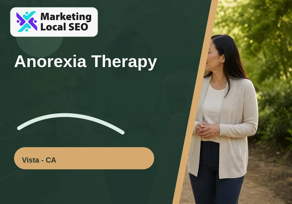 Anorexia Therapy in Vista, CA