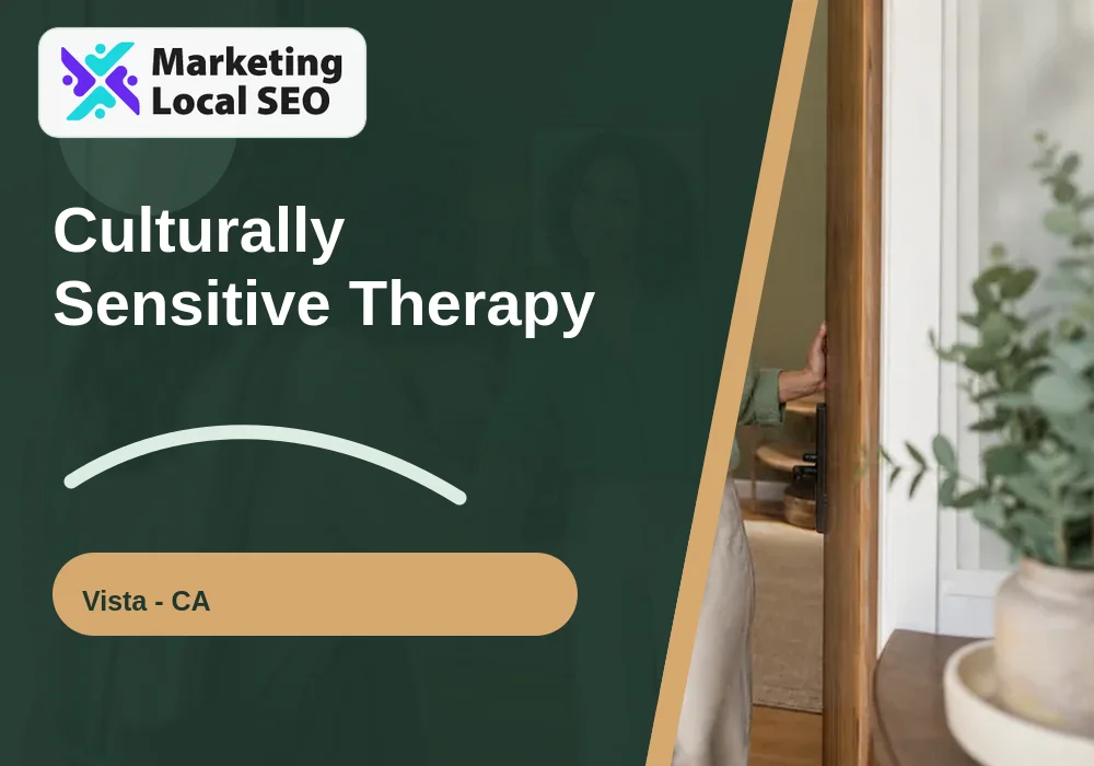 Culturally Sensitive Therapy in Vista, CA