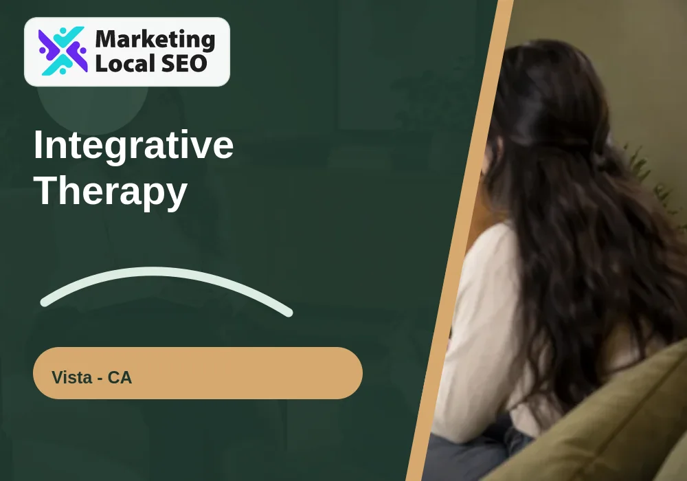 Integrative Therapy in Vista, CA