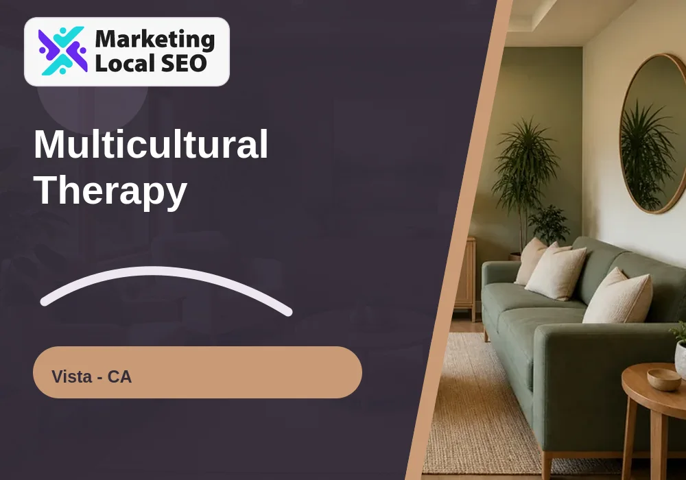 Multicultural Therapy in Vista, CA