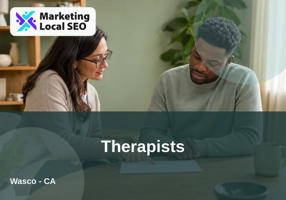 Therapists in Wasco, CA