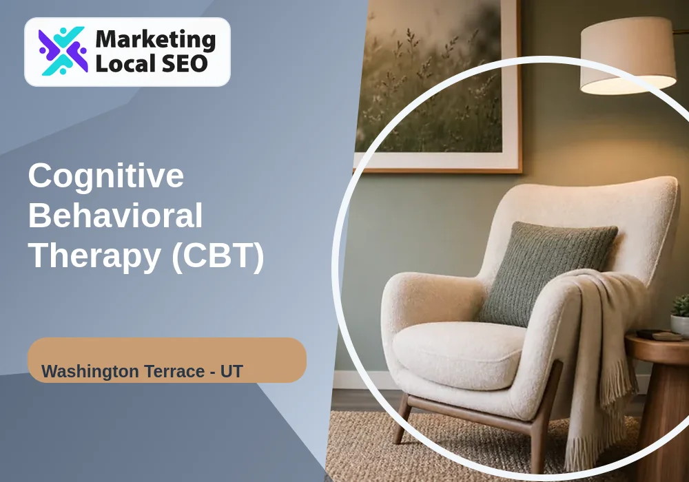 Cognitive Behavioral Therapy (CBT) in Washington Terrace, UT