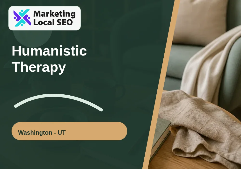 Humanistic Therapy in Washington, UT