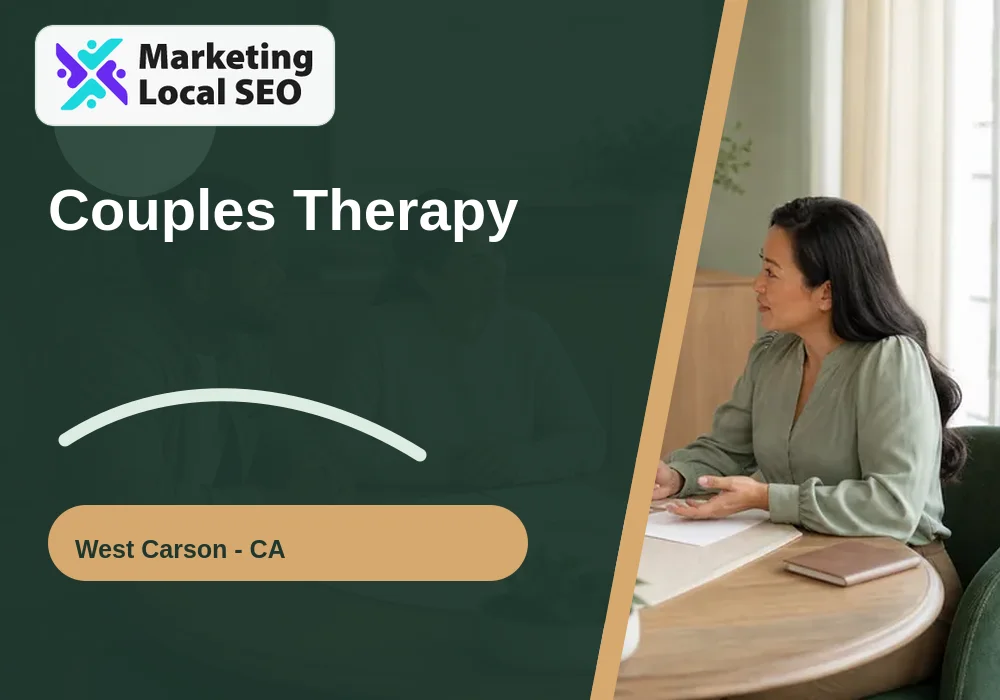 Couples Therapy in West Carson, CA