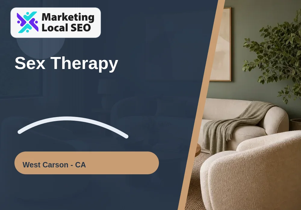 Sex Therapy in West Carson, CA