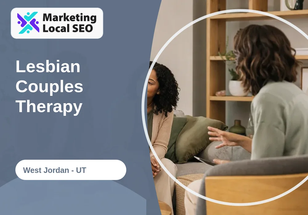 Lesbian Couples Therapy in West Jordan, UT