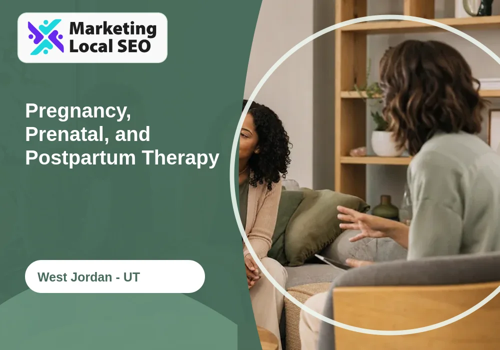 Pregnancy, Prenatal, and Postpartum Therapy in West Jordan, UT