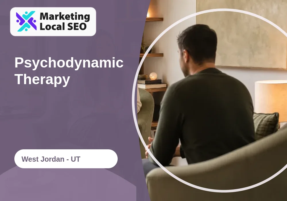 Psychodynamic Therapy in West Jordan, UT