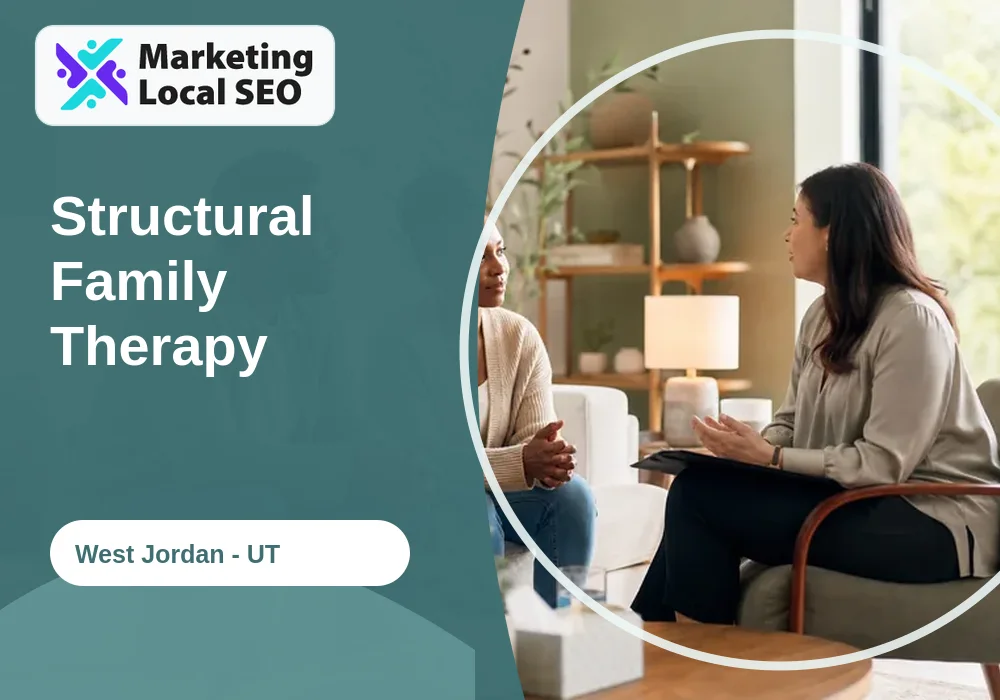 Structural Family Therapy in West Jordan, UT