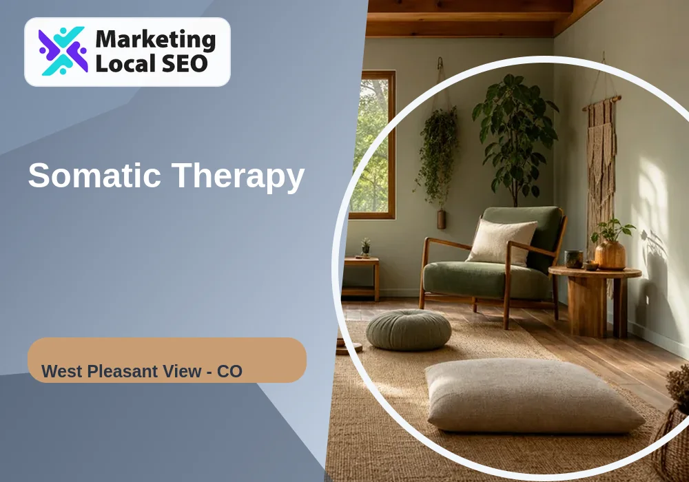 Somatic Therapy in West Pleasant View, CO