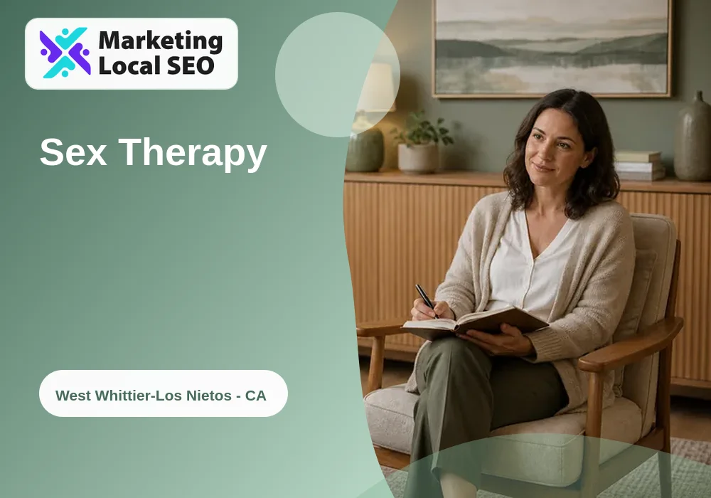 Sex Therapy in West Whittier-Los Nietos, CA
