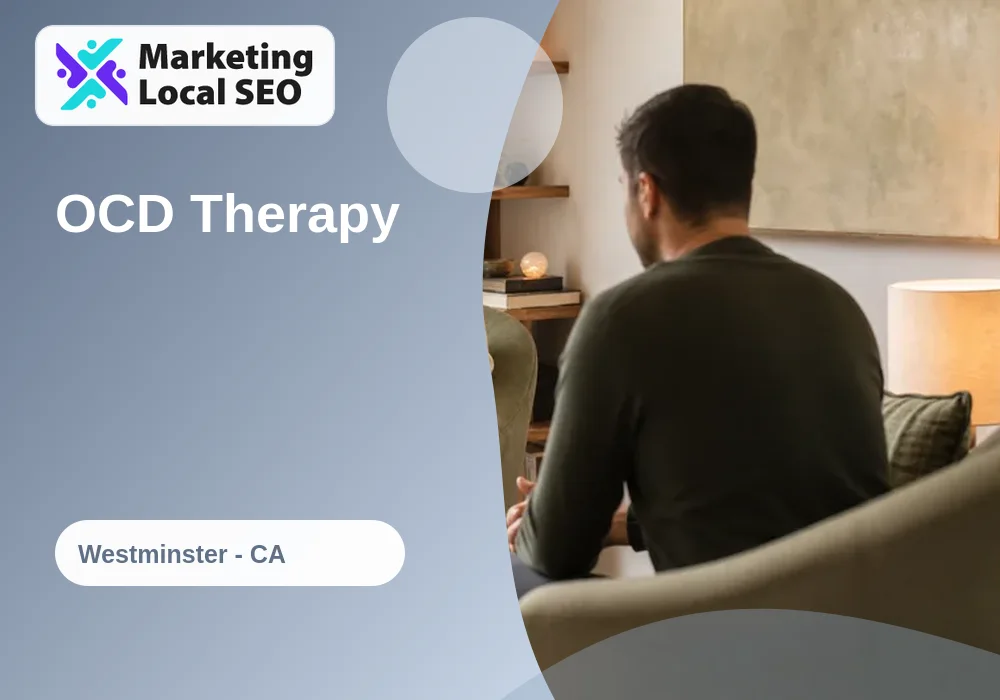 OCD Therapy in Westminster, CA