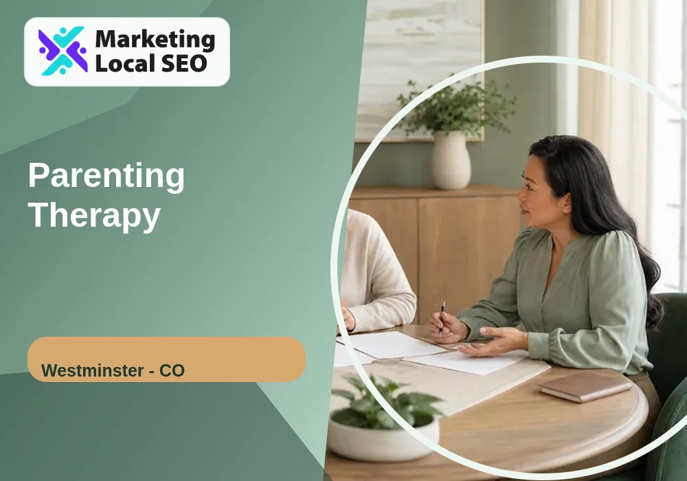 Parenting Therapy in Westminster, CO